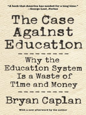 cover image of The Case against Education